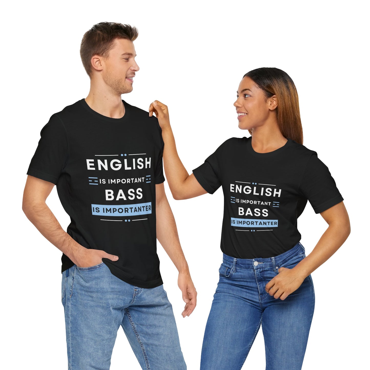 Music TShirt - Bass is Importanter