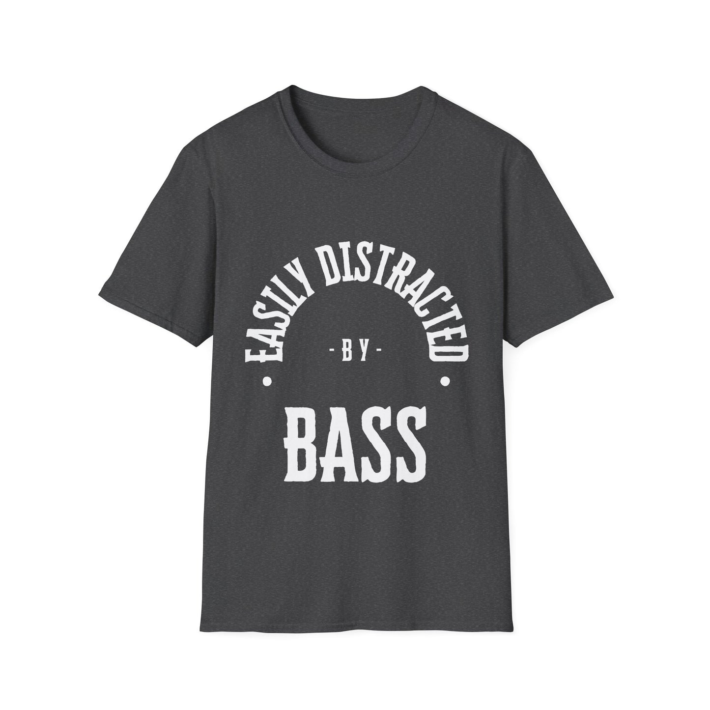 Rock T-Shirt - Easily Distracted by Bass