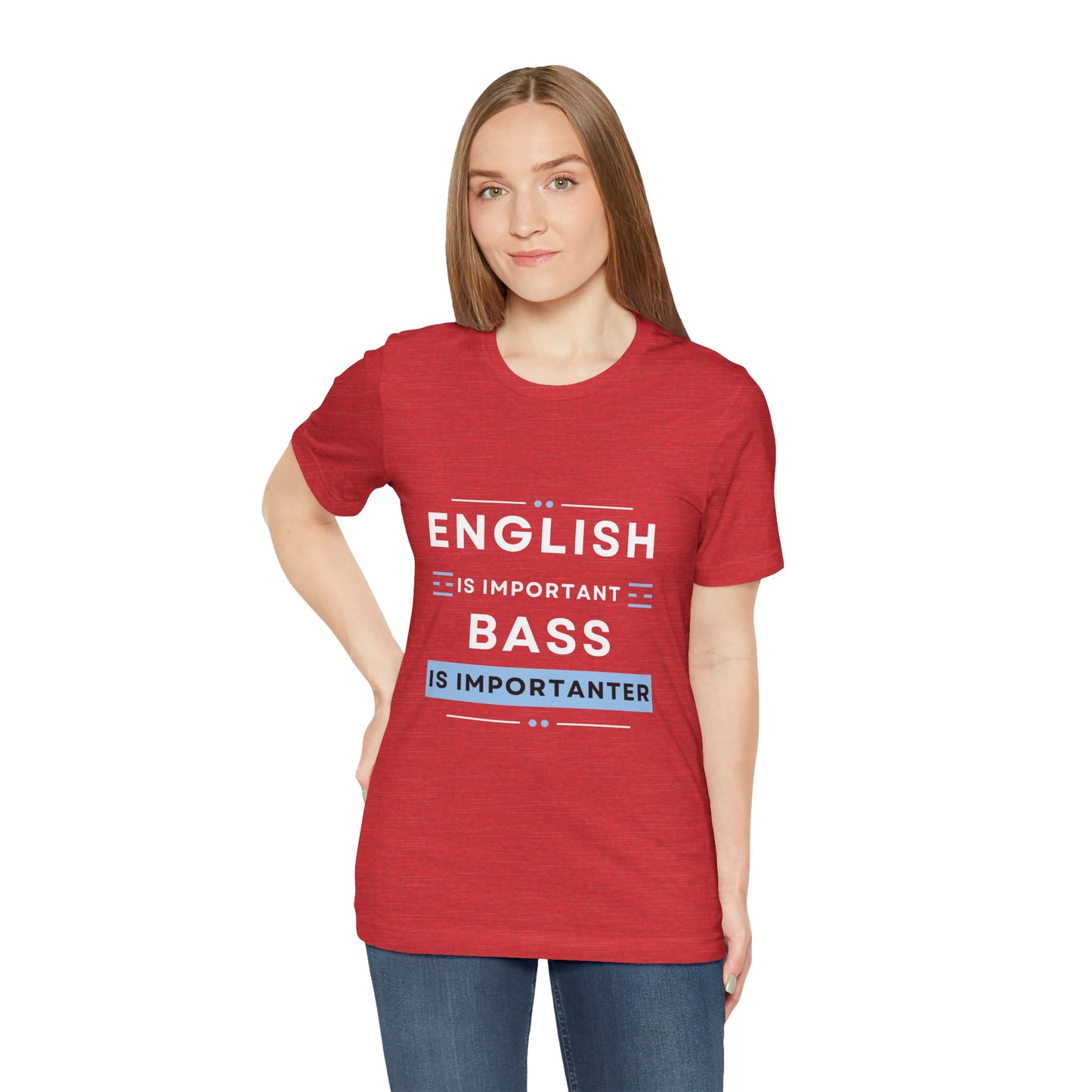 Music TShirt - Bass is Importanter