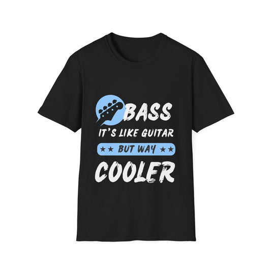 Music T-Shirt - Bass is Cooler than Guitar