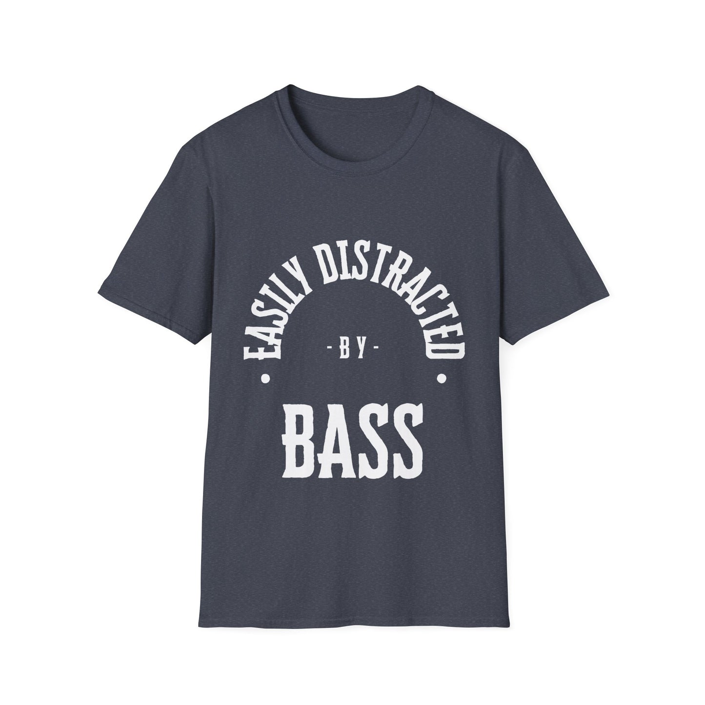 Rock T-Shirt - Easily Distracted by Bass