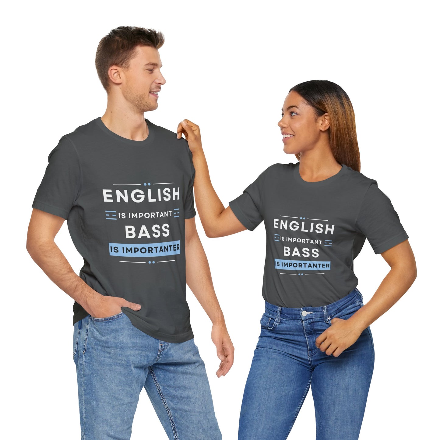 Music TShirt - Bass is Importanter