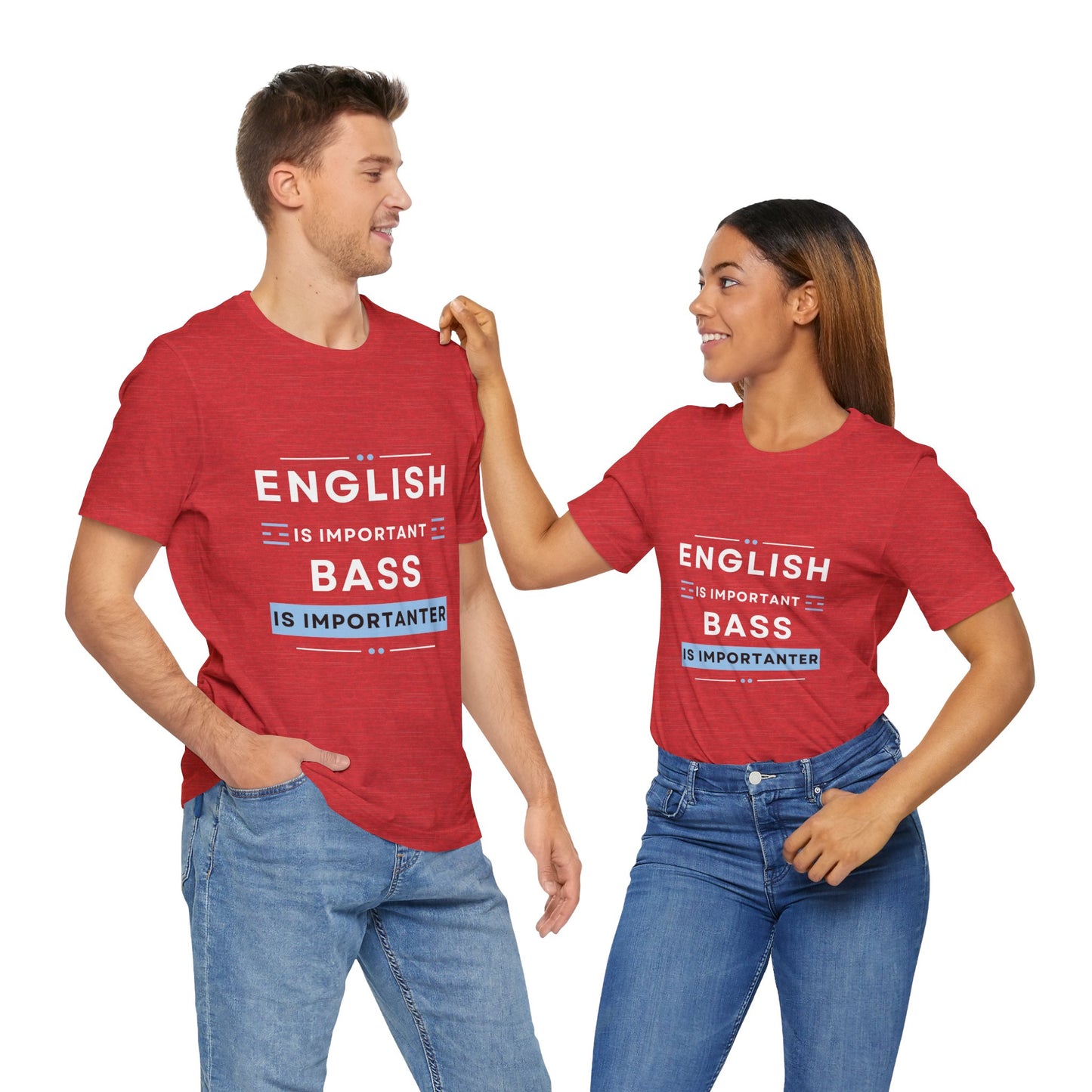 Music TShirt - Bass is Importanter